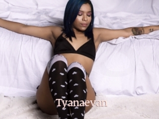 Tyanaevan