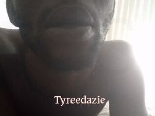 Tyreedazie
