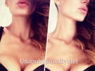 UnapologeticallyHer