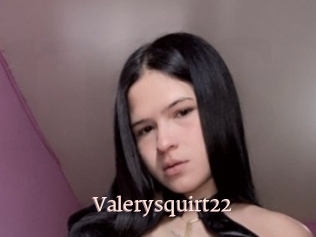 Valerysquirt22