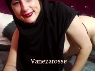 Vanezarosse