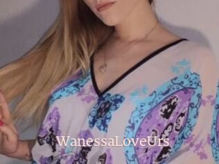 WanessaLoveUrs
