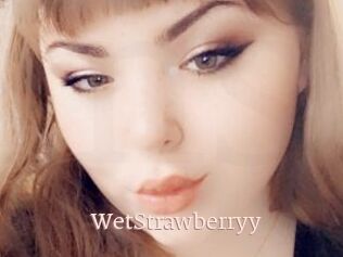 WetStrawberryy