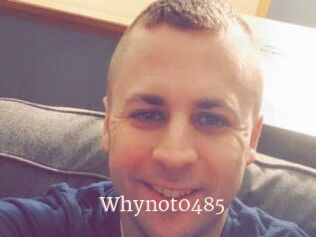 Whynot0485