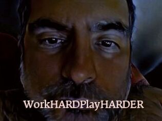 WorkHARDPlayHARDER