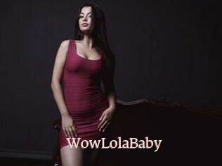 WowLolaBaby