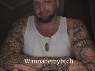 Wannabemybtch