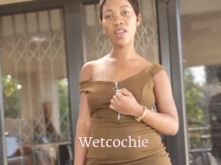 Wetcochie