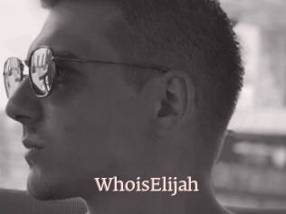 WhoisElijah