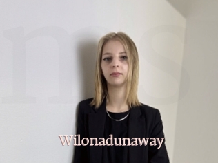 Wilonadunaway