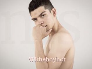 Witheboyhot