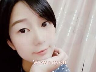 Wownoyou
