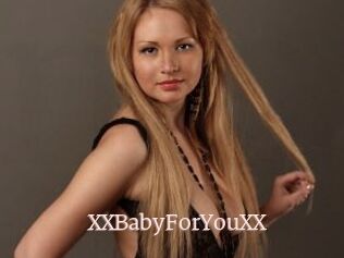 XXBabyForYouXX