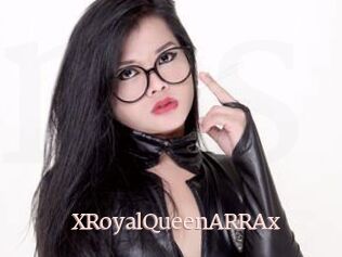 XRoyalQueenARRAx