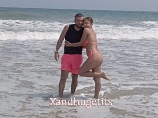 Xandhugetits