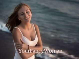 YourFancyWoman