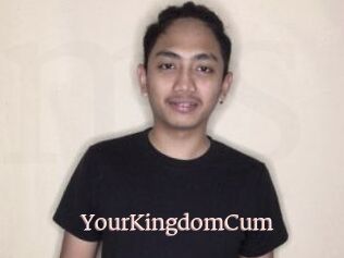 YourKingdomCum