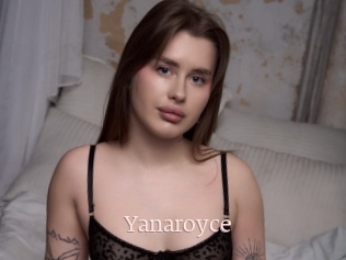 Yanaroyce