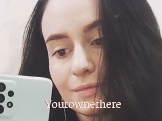 Yourownerhere