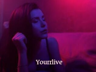 Yourrlive